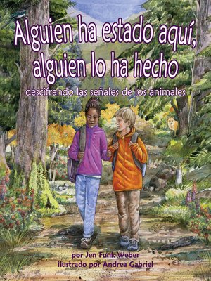 cover image of Alguien ha estado aquí, alguien lo ha hecho